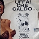 Bull Jones Combo - Uffa! Che Caldo...(Wow! Is It Hot!)